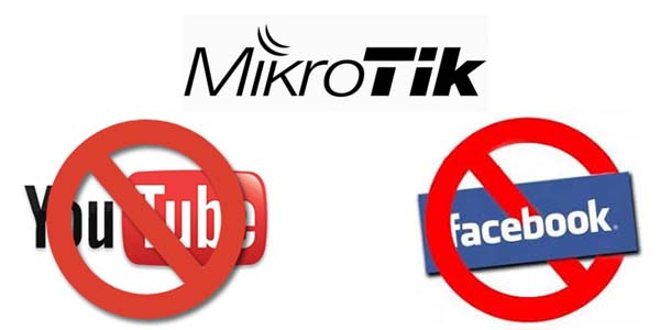 MikroTik Block Website (Facebook, YouTube Etc) - System Zone