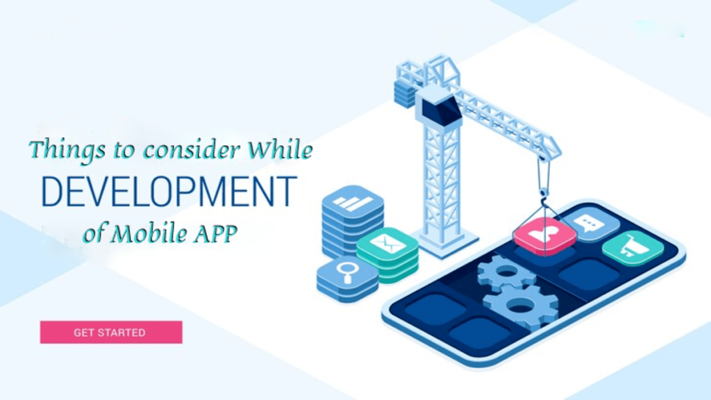 Things to Consider When Developing a Mobile App